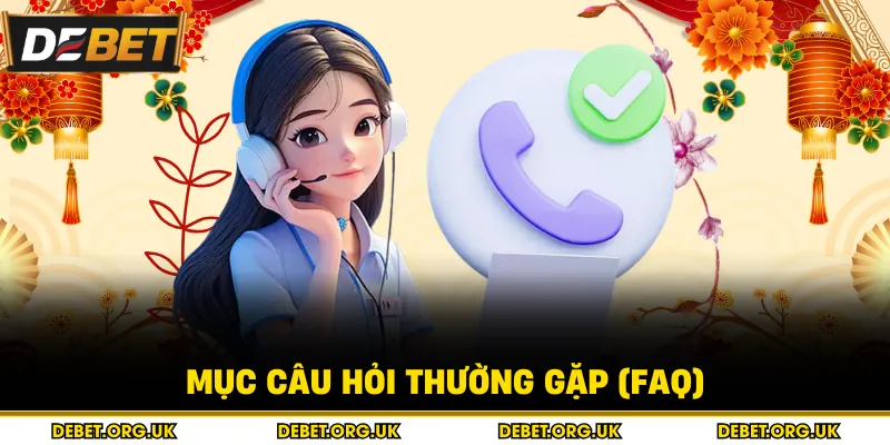 Mục câu hỏi thường gặp (FAQ)